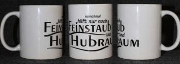 Weiße Tasse mit Spruch "manchmal hilft nur noch Feinstaub und Hubraum"